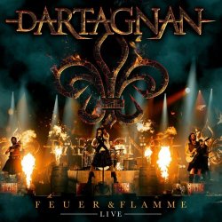 Dartagnan - Feuer & Flamme Live (2021)