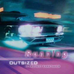 Outsized - Running (2023) [Single]