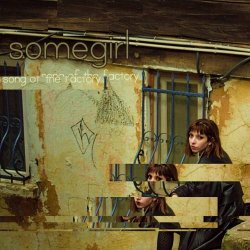 Somegirl - Song Of The Factory (2024) [Single]