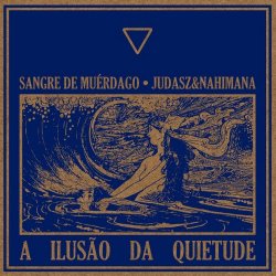 Sangre De Muerdago - A Ilusão Da Quietude (2024)