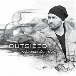 Outsized - Schicksal Der Welt (2021) [EP]