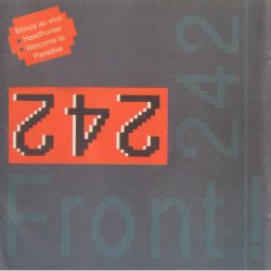 Front 242 - Front By Front (1989) [Reissue]