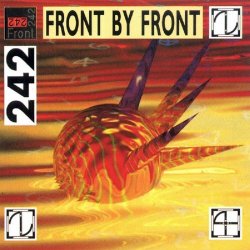 Front 242 - Front By Front (2014) [Remastered]