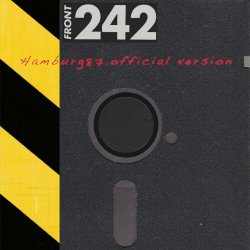 Front 242 - Hamburg 87 - Official Version (Live) (2021)