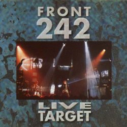 Front 242 - Live Target (1992)