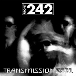 Front 242 - Transmission SE91 (2013)