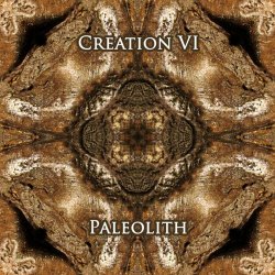 Creation VI - Paleolith (2012)