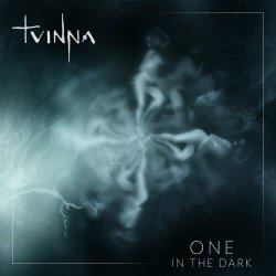 Tvinna - One - In The Dark (2021)