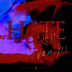 Disco Morato & Varvara Pavlovna - Hate Epoque (Remixes) (2024) [EP]