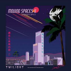 Laura Dre - Moving Spaces II: Twilight Soundscapes (2024)