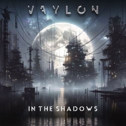 Vaylon - In The Shadows (2024) [Single]