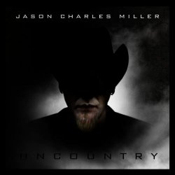 Jason Charles Miller - Uncountry (2011)