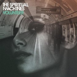 The Spiritual Machines - Volunteer (2014)