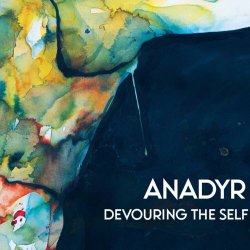 Anadyr - Devouring The Self (2024)