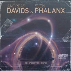 Andreas Davids & Sven Phalanx - Alpha-Alarm (2022) [EP]