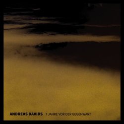 Andreas Davids - 7 Jahre Vor Der Gegenwart (2020) [EP]