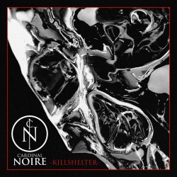 Cardinal Noire - Killshelter (2024) [Single]