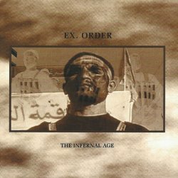 Ex.Order - The Infernal Age (1998)