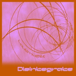 Lautmusik - Disintegrate (2022) [Single]