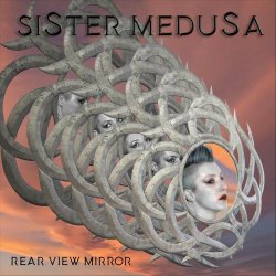 Sister Medusa - Rear View Mirror (2024) [EP]