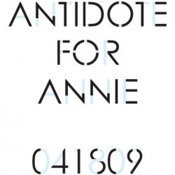 Antidote For Annie - 041809 (2015) [EP]