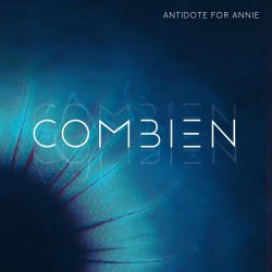 Antidote For Annie - Combien (2020) [Single]