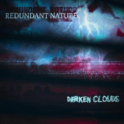 Redundant Nature - Darken Clouds (2024) [Single]