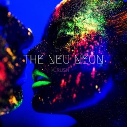 The Neu Neon - Crush (2020) [Single]