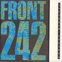 Front 242 - Endless Riddance (1987) [EP]