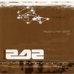 Front 242 - Headhunter 2000 - Golden Master (1998) [EP]