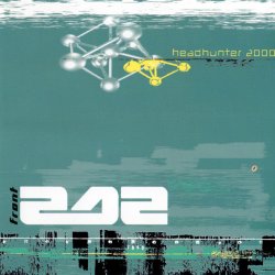 Front 242 - Headhunter 2000 (1998) [2CD EP]