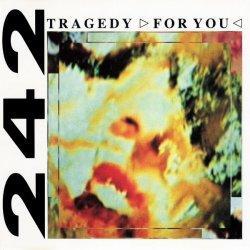 Front 242 - Tragedy ▷ For You ◁ (1990) [EP]