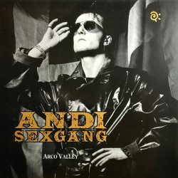 Andi Sex Gang - Arco Valley (1988)