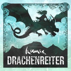 Koenix - Drachenreiter (2024) [Single]