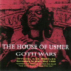 The House Of Usher - Goth Wars (1999)