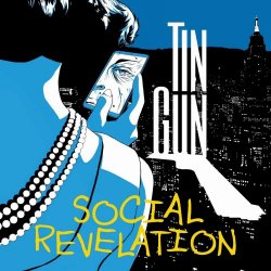 Tin Gun - Social Revelation (2020) [Single]