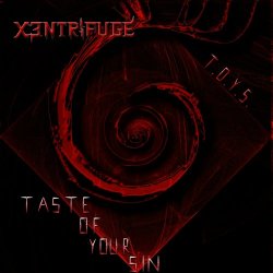 Xentrifuge - Taste Of Your Sin (T.O.Y.S.) (2023) [Single]