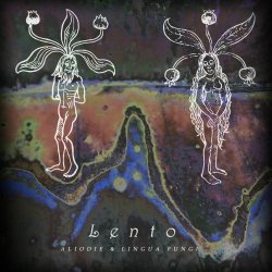 Alio Die & Lingua Fungi - Lento (2017)