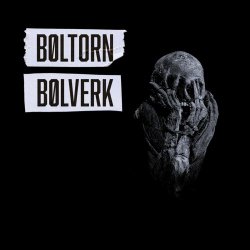 Bøltorn - Bølverk (2022)