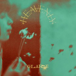 Glare - Heavenly (2021) [EP]