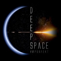 Impurfekt - Deep Space (2019)