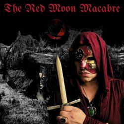 The Red Moon Macabre - Wild The Wicked Heart (2024) [Single]