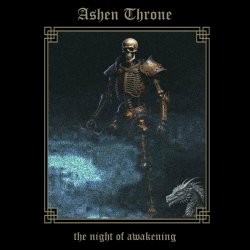 Ashen Throne - The Night Of Awakening (2024) [EP]