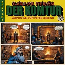 Carlos Perón - Der Komtur (The EFDY Mixes) (2024) [Single]