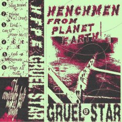 Henchmen From Planet Earth - Gruel Star (2024) [EP]