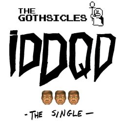 The Gothsicles - IDDQD (Remixes) (2019) [EP]