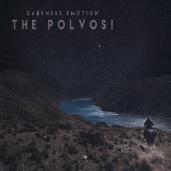 The Polvos! - Darkness Emotion (2019)