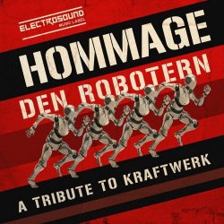 VA - Hommage Den Robotern: A Tribute To Kraftwerk (2020)