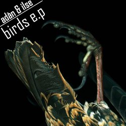 Adan & Ilse - Birds (2014) [EP]