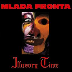 Mlada Fronta - Illusory Time (1994)